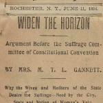 "Widen the Horizon: Argument before the Suffrage Committee of Constitutional Convention" by Mrs. M.T.L. Gannett